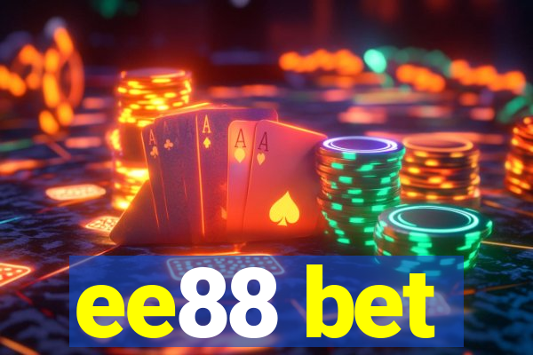 ee88 bet